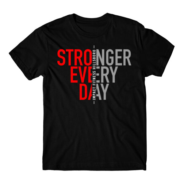 STRONGER EVERY DAY 2 - T-SHIRT - $DYD8T3$ Thumbnail
